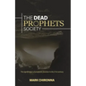 The Dead Prophets Society: The Significance of Prophetic Function in the 21st Century