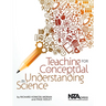 Teaching for Conceptual Understanding in Science