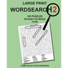 Large Print Wordsearch 2: 100 Puzzles in Easy-to-Read Type