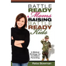 Battle-Ready Moms Raising Battle-Ready Kids