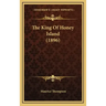The King Of Honey Island (1896)