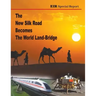 The New Silk Road Becomes The World Land-Bridge