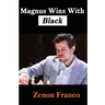 Magnus Wins With Black