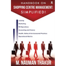 Handbook On Shopping Centre Management: Simplified!