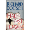 Half-Past Dawn