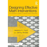 Designing Effective Math Interventions: An Educator's Guide to Learner-Driven Instruction