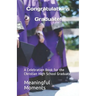 Congratulations Graduate!: A Celebration Book for the Christian High School Graduate