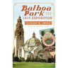 Balboa Park and the 1915 Exposition