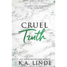Cruel Truth (Special Edition)