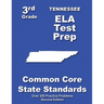 Tennessee 3rd Grade ELA Test Prep: Common Core Learning Standards