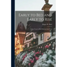 Early to Bed and Early to Rise: Twenty Years in Hell With the Beef Trust