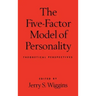 The Five-Factor Model of Personality: Theoretical Perspectives