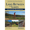 Land Between the Lakes Outdoor Handbook: Your Complete Guide for Hiking, Camping, Fishing, and Nature Study in Western Tennessee and Kentucky