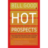Hot Prospects: The Proven Prospecting System to Ramp Up Your Sale
