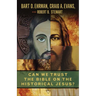 Can We Trust the Bible on the Historical Jesus?