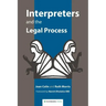 Interpreters and the Legal Process