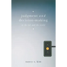 Judgment and Decision-Making: In the Lab and the World
