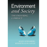 Environment and Society: The Enduring Conflict