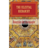 The celestial hierarchy: (De Coelesti Hierarchia)