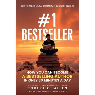#1 Bestseller: How You Can Become A Bestselling Author In Only 30 Minutes A Day