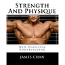Strength And Physique: Neo-Classical Bodybuilding
