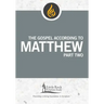 The Gospel According to Matthew, Part Two
