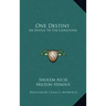 One Destiny: An Epistle to the Christians