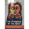 The Stranger at the Feast: Prohibition and Mediation in an Ethiopian Orthodox Christian Community Volume 23