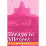 Essays in Idleness