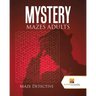 Mystery Mazes Adults: Maze Detective