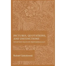 Pictures, Quotations, and Distinctions: Fourteen Essays in Phenomenology