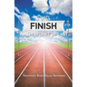 I Will Finish and I Won't Be Last