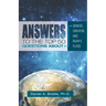 Answers to the Top 50 Questions about Genesis, Creation, and Noah's Flood