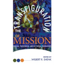 The Transfiguration of Mission