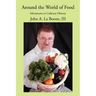 Around the World of Food: Adventures in Culinary History