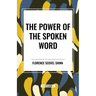 Power of the Spoken Word