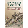 Frontier Assault: The North Staffordshire Regiment in the Third Afghan War 1919