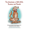 The Adventures of Big Dog: Troubles and Triumph