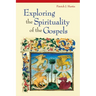 Exploring the Spirituality of the Gospels