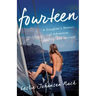 Fourteen: A Daughter's Memoir of Adventure, Sailing, and Survival