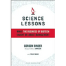 Science Lessons: What the Business of Biotech Taught Me about Management