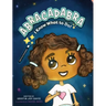 Abracadabra I Know What to Do!