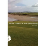 A Golf Lesson at Machrihanish