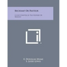 Bechamp or Pasteur: A Lost Chapter in the History of Biology