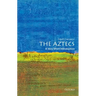 The Aztecs: A Very Short Introduction
