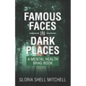 Famous Faces in Dark Places: A Mental Health Brag Book
