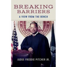 Breaking Barriers: A View from the Bench