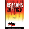 Reasons for Hatred: A Story Based on True Events