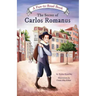 The Secret of Carlos Romanus
