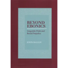 Beyond Ebonics: Linguistic Pride and Racial Prejudice